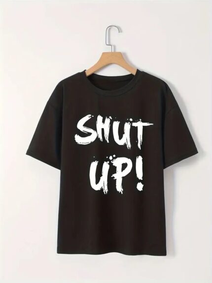 Kadın Tişört Shut Up Baskılı Kısa Kol Bisiklet Yaka T-Shirt - Siyah